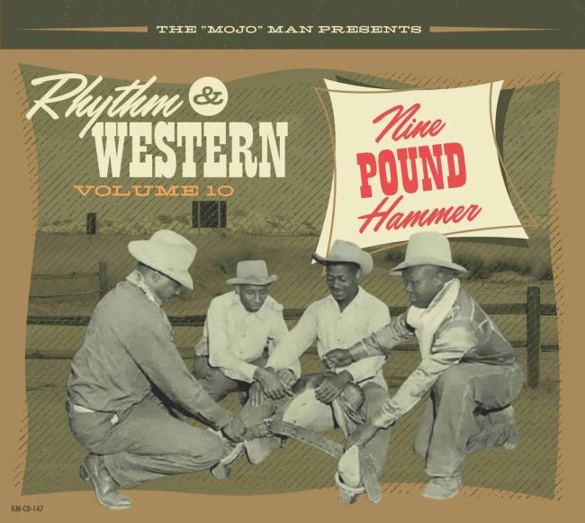 V.A. - Rhythm & Western Vol 10 : Nine Pound Hammer